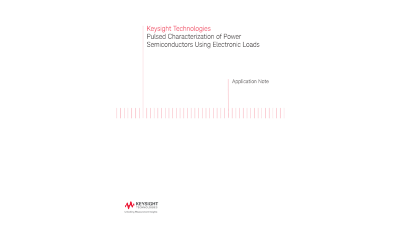 Pulsed Characterization of Power Semiconductors Using Electronic Loads